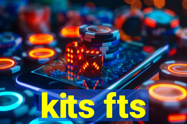 kits fts